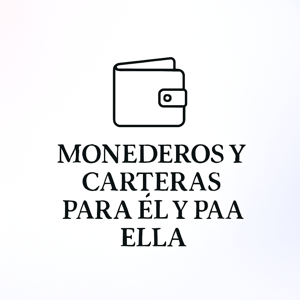 Monederos y Carteras para Él y Ella